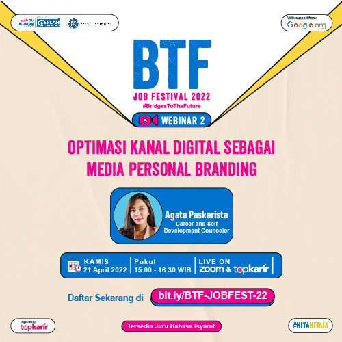 Webinar 2 BTF Job Festival: Optimasi Kanal Digital sebagai Media Personal Branding | TopKarir.com